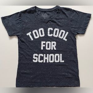 Little Eleven Paris Kids’ Unisex “Too Cool for School” T-shirt
